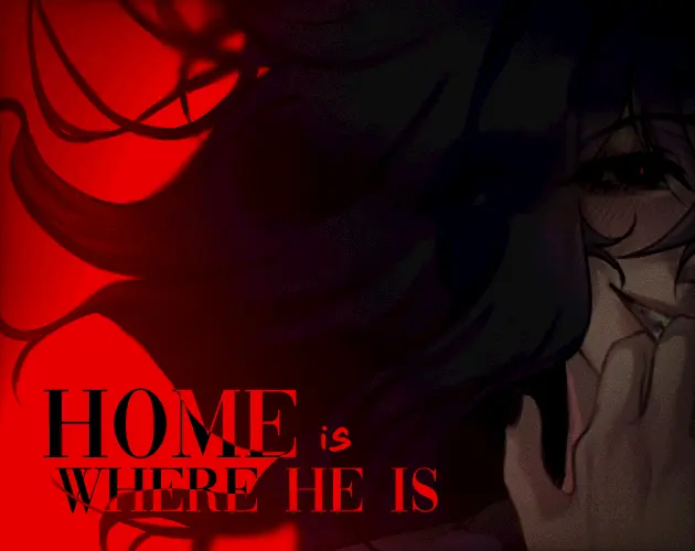 Dark red psychological horror cover for Home Is Where He Is